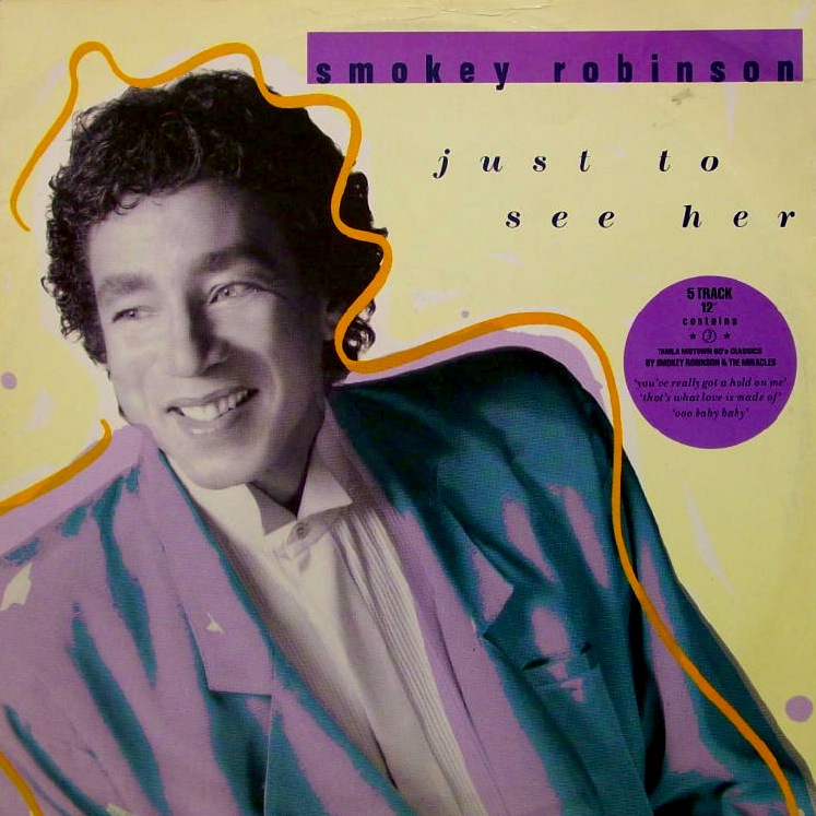 Smokey Robinson - Just To See Her